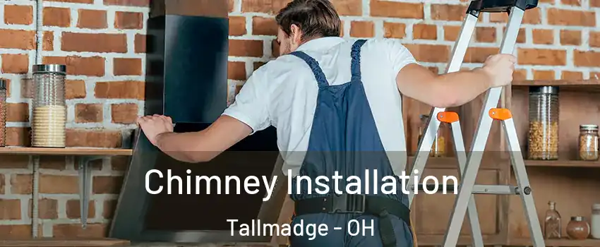 Chimney Installation Tallmadge - OH