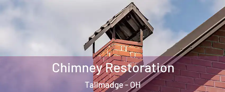 Chimney Restoration Tallmadge - OH