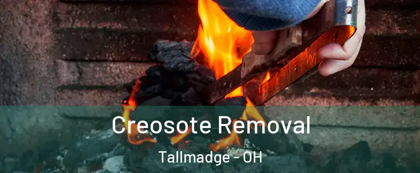 Creosote Removal Tallmadge - OH