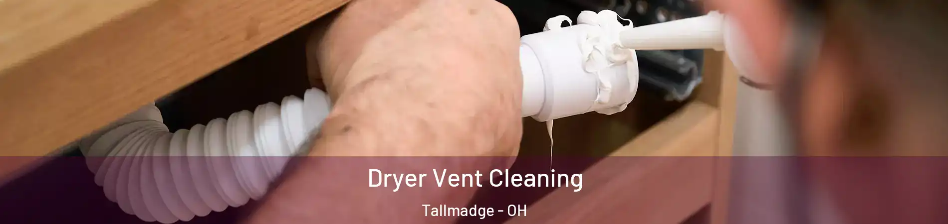 Dryer Vent Cleaning Tallmadge - OH